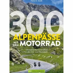 300 ALPENPÄSSE MIT DEM MOTORRAD - Reiseführer