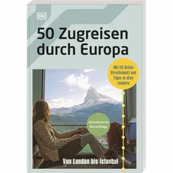 50 ZUGREISEN DURCH EUROPA - Reiseführer