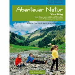 ABENTEUER NATUR VORARLBERG - Reiseführer