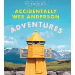 ACCIDENTALLY WES ANDERSON: ADVENTURES - Bildband