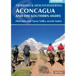 ACONCAGUA AND THE SOUTHERN ANDES - Wanderführer