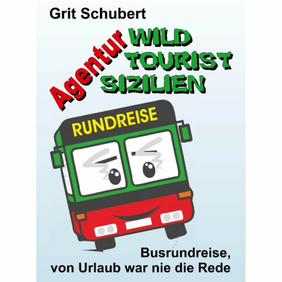 AGENTUR »WILD TOURIST SIZILIEN« - Roman