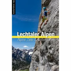 ALPINKLETTERFÜHRER LECHTALER ALPEN UND LECHTAL - Kletterführer