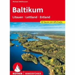 BALTIKUM - LITAUEN, LETTLAND UND ESTLAND - Wanderführer