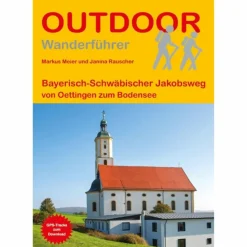 BAYERISCH-SCHWÄBISCHER JAKOBSWEG VON OETTINGEN ZUM BODENSEE - Wanderführer