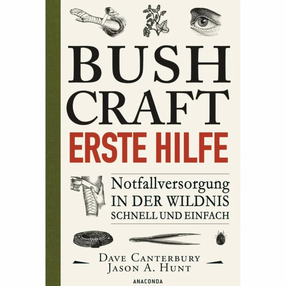 BUSHCRAFT - ERSTE HILFE - Ratgeber