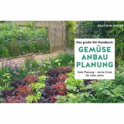 DAS GROßE GU HANDBUCH GEMÜSE-ANBAUPLANUNG - Ratgeber