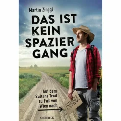DAS IST KEIN SPAZIERGANG - Reisebericht
