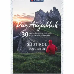 DEIN AUGENBLICK SÜDTIROL DOLOMITEN - Wanderführer