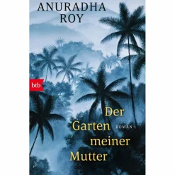 DER GARTEN MEINER MUTTER - Roman