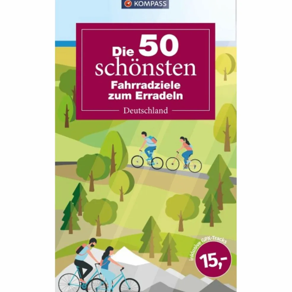 DIE 50 SCHÖNSTEN FAHRRADZIELE IN DEUTSCHLAND - Radwanderführer
