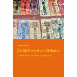 DIE 88 TEMPEL VON SHIKOKU - Wanderführer