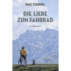 DIE LIEBE ZUM FAHRRAD