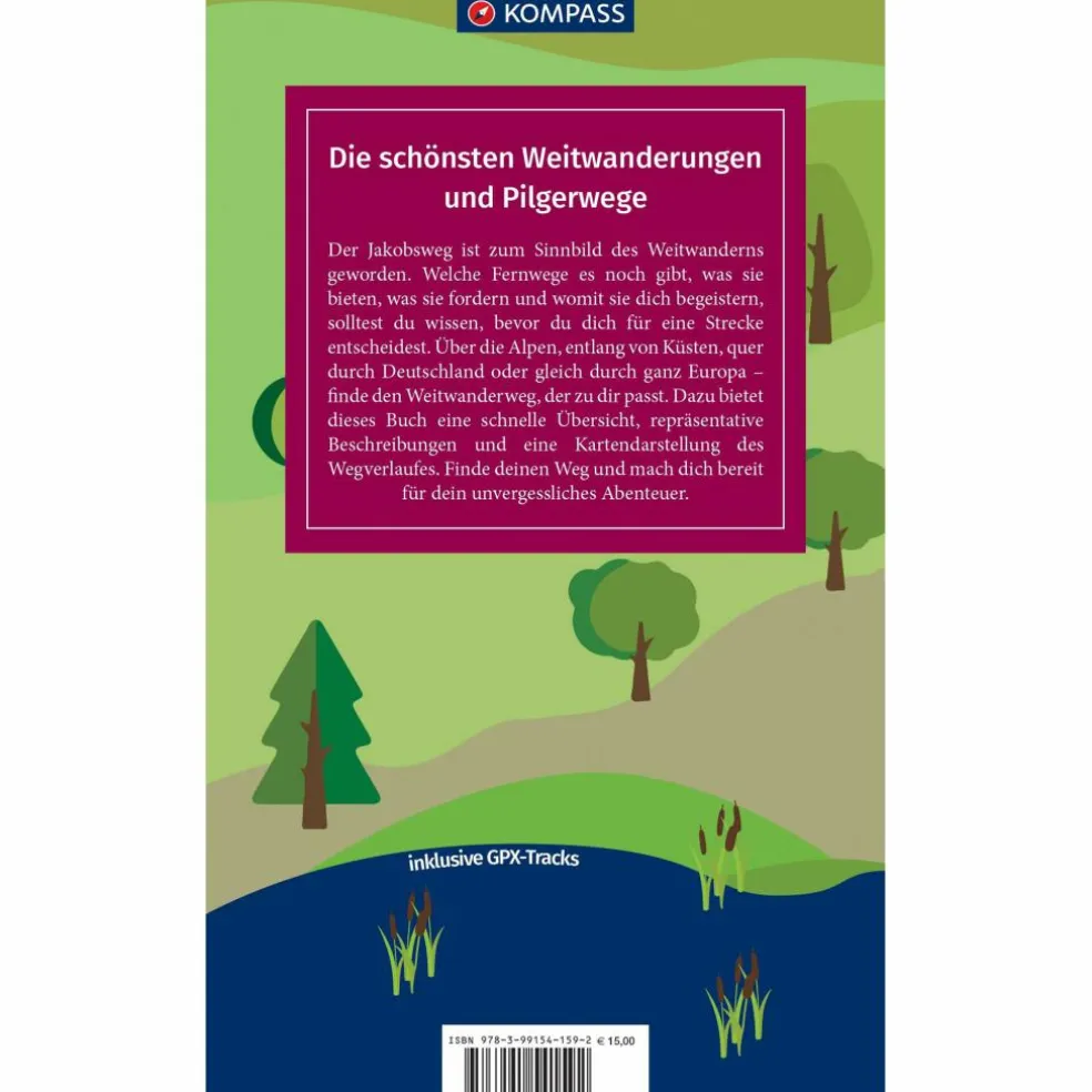 DIE SCHÖNSTEN WEITWANDERUNGEN UND PILGERWEGE - Wanderführer
