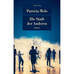 DIE STADT DER ANDEREN - Roman