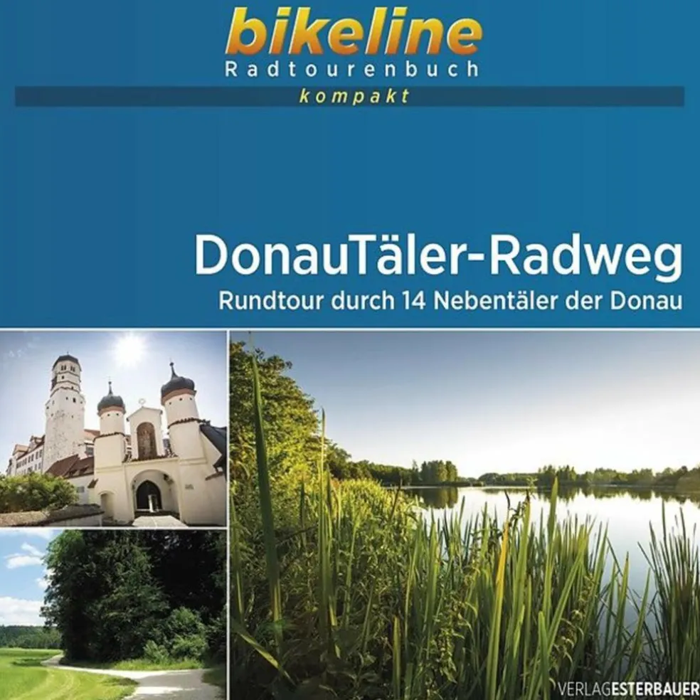 DONAUTÄLER-RADWEG - Radwanderführer
