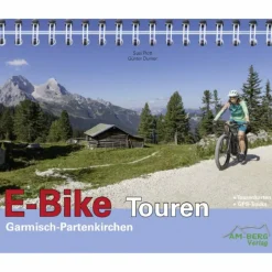 E-BIKE TOUREN GARMISCH-PARTENKIRCHEN BAND 1 - Radwanderführer