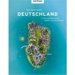 EINE REISE DURCH DEUTSCHLAND IN 100 UNGEWÖHNLICHEN BILDERN U - Bildband