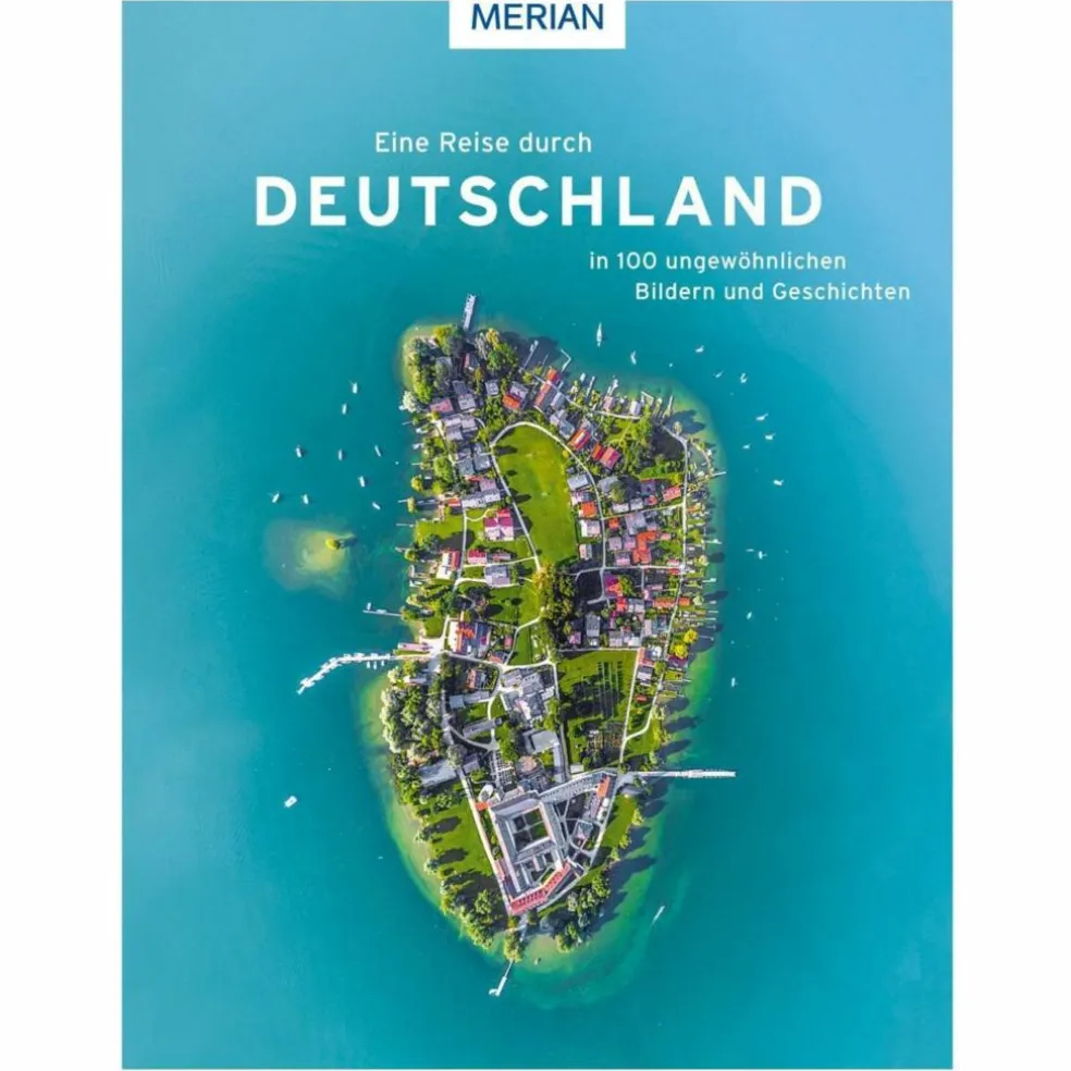 EINE REISE DURCH DEUTSCHLAND IN 100 UNGEWÖHNLICHEN BILDERN U - Bildband