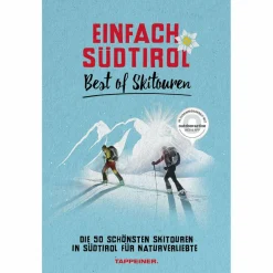 EINFACH SÜDTIROL: BEST OF SKITOUREN