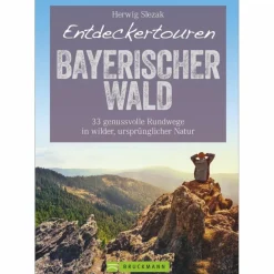ENTDECKERTOUREN BAYERISCHER WALD - Wanderführer