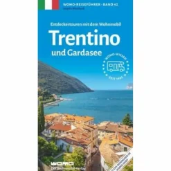 ENTDECKERTOUREN MIT DEM WOHNMOBIL TRENTINO - Reiseführer