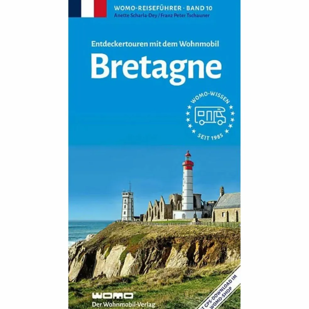 ENTDECKERTOUREN MIT DEM WOHNMOBIL BRETAGNE - Reiseführer