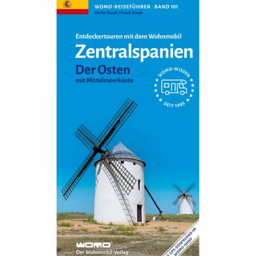 ENTDECKERTOUREN MIT DEM WOHNMOBIL ZENTRALSPANIEN DER OSTEN - Reiseführer