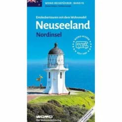 ENTDECKERTOUREN MIT DEM WOHNMOBIL NEUSEELAND - Reiseführer