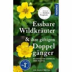 ESSBARE WILDKRÄUTER UND IHRE GIFTIGEN DOPPELGÄNGER - Sachbuch