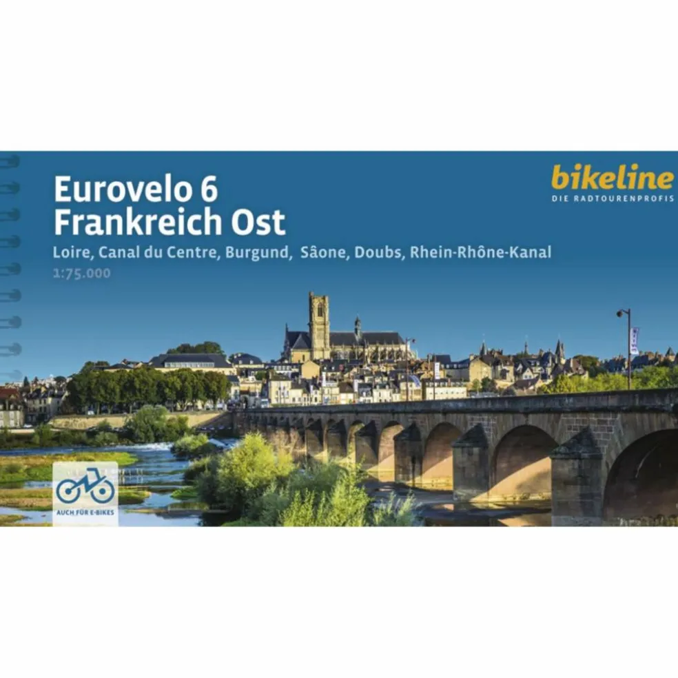 EUROVELO 6 FRANKREICH OST - Radwanderführer