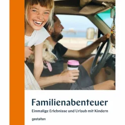 FAMILIENABENTEUER - Reisebericht