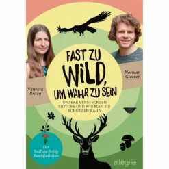 FAST ZU WILD, UM WAHR ZU SEIN - Sachbuch