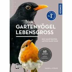 GARTENVÖGEL LEBENSGROß - Vogelführer und -ratgeber