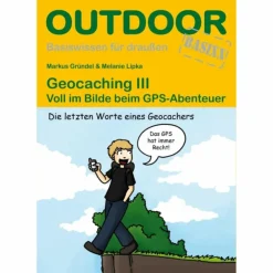 GEOCACHING III - Ratgeber