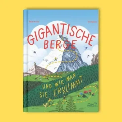 GIGANTISCHE BERGE - Kinderbuch
