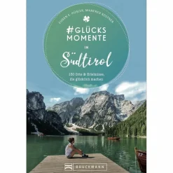 #GLÜCKSMOMENTE IN SÜDTIROL - Reiseführer