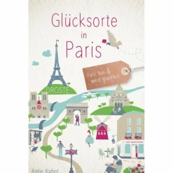 GLÜCKSORTE IN PARIS - Reiseführer