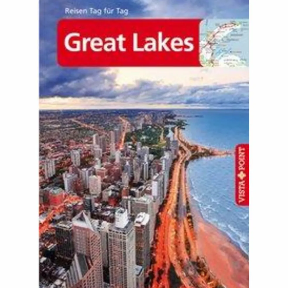 GREAT LAKES - VISTA POINT REISEFÜHRER REISEN TAG FÜR TAG - Reiseführer