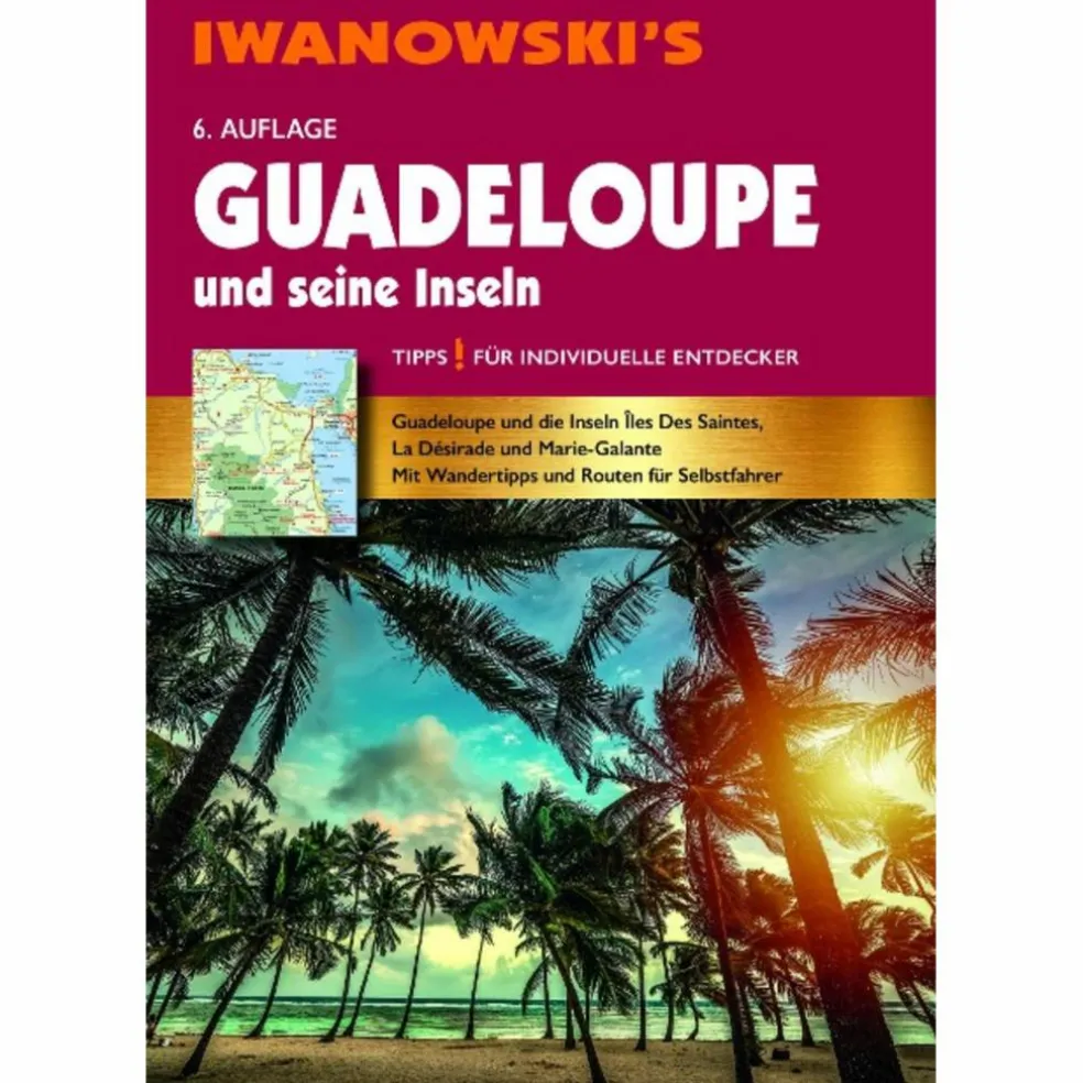 GUADELOUPE UND SEINE INSELN - REISEFÜHRER VON IWANOWSKI