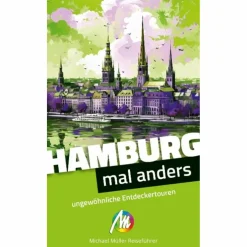 HAMBURG - MAL ANDERS UNGEWÖHNLICHE ENTDECKERTOUREN - Reiseführer