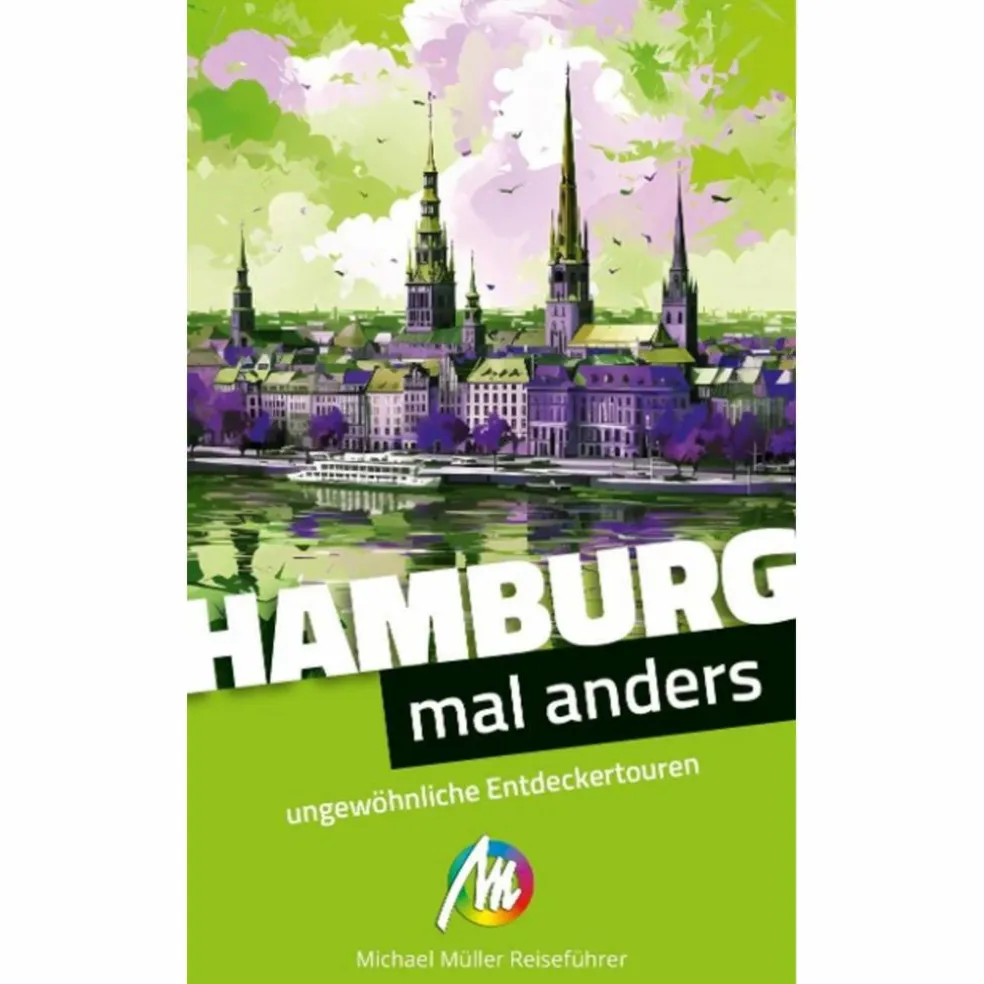 HAMBURG - MAL ANDERS UNGEWÖHNLICHE ENTDECKERTOUREN - Reiseführer
