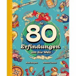 IN 80 ERFINDUNGEN UM DIE WELT - Kinderbuch