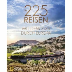 IN 225 REISEN MIT DEM ZUG DURCH EUROPA