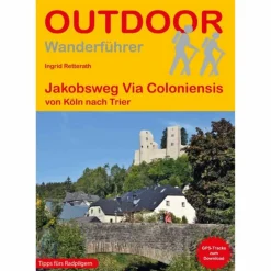 JAKOBSWEG VIA COLONIENSIS - Wanderführer