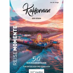 KALIFORNIEN - DER SÜDEN - REISEMOMENTE - Reiseführer