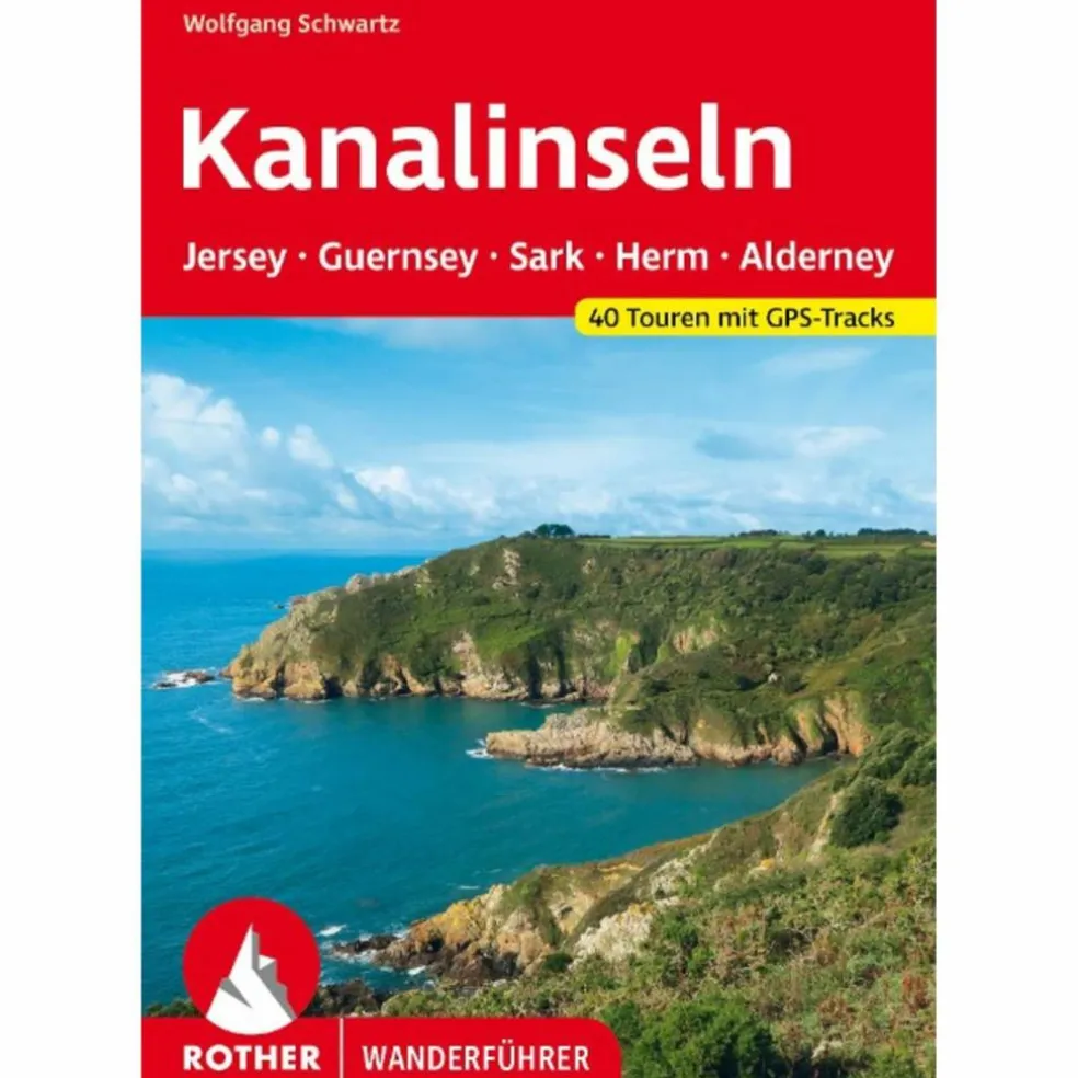 KANALINSELN - JERSEY, GUERNSEY, SARK, HERM UND ALDERNEY - Wanderführer
