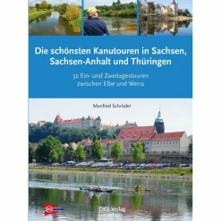 KANUTOUREN IN SACHSEN, SACHSEN-ANHALT, THÜRINGEN - Gewässerführer