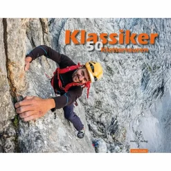 KLASSIKER 50 KLETTERTOUREN - Kletterführer