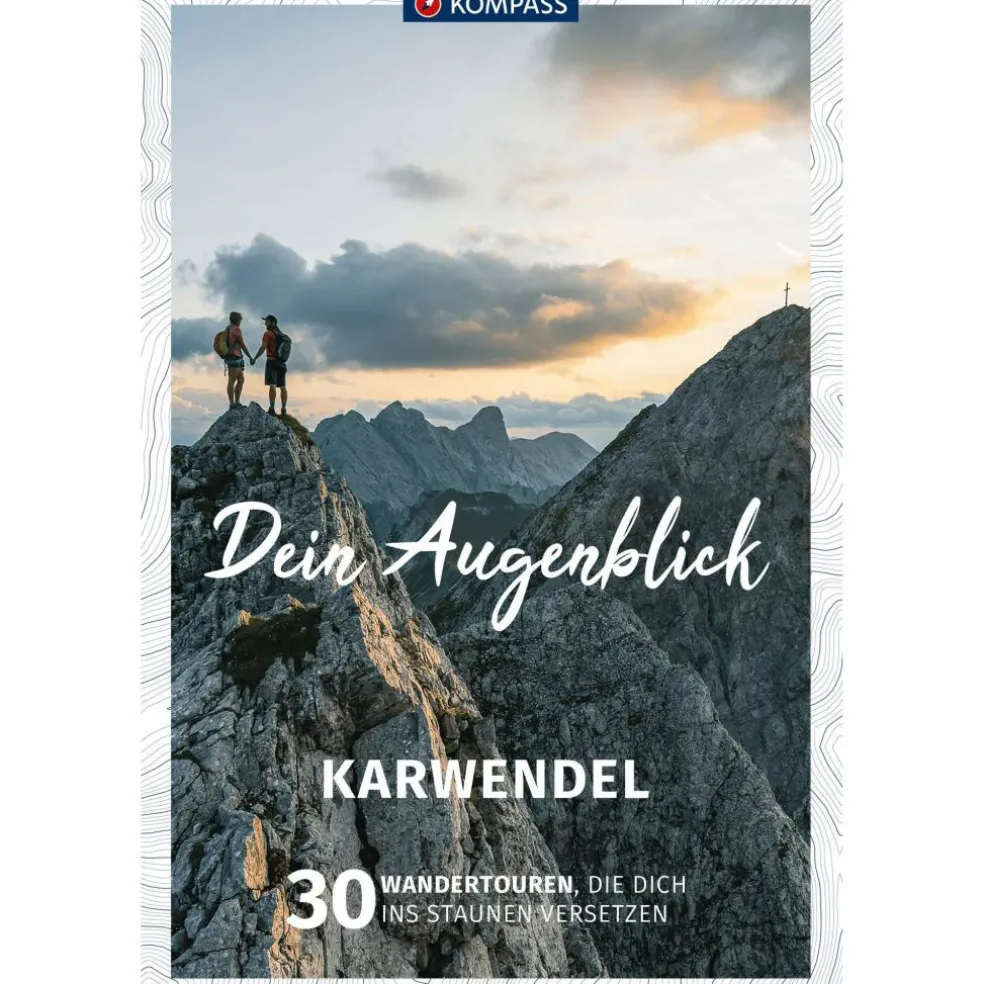 KOMPASS DEIN AUGENBLICK KARWENDEL - Wanderführer